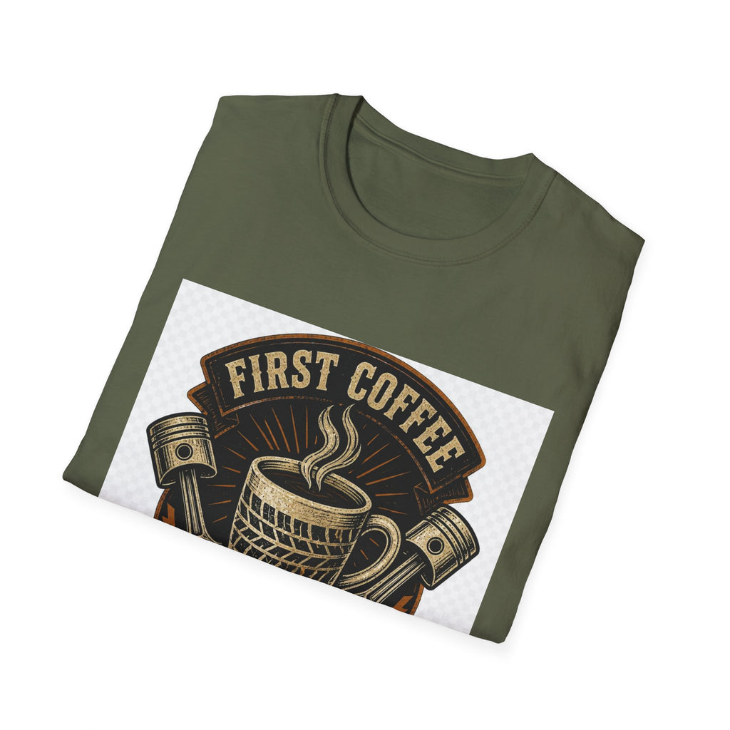 First Coffee Then Chrome T-Shirt