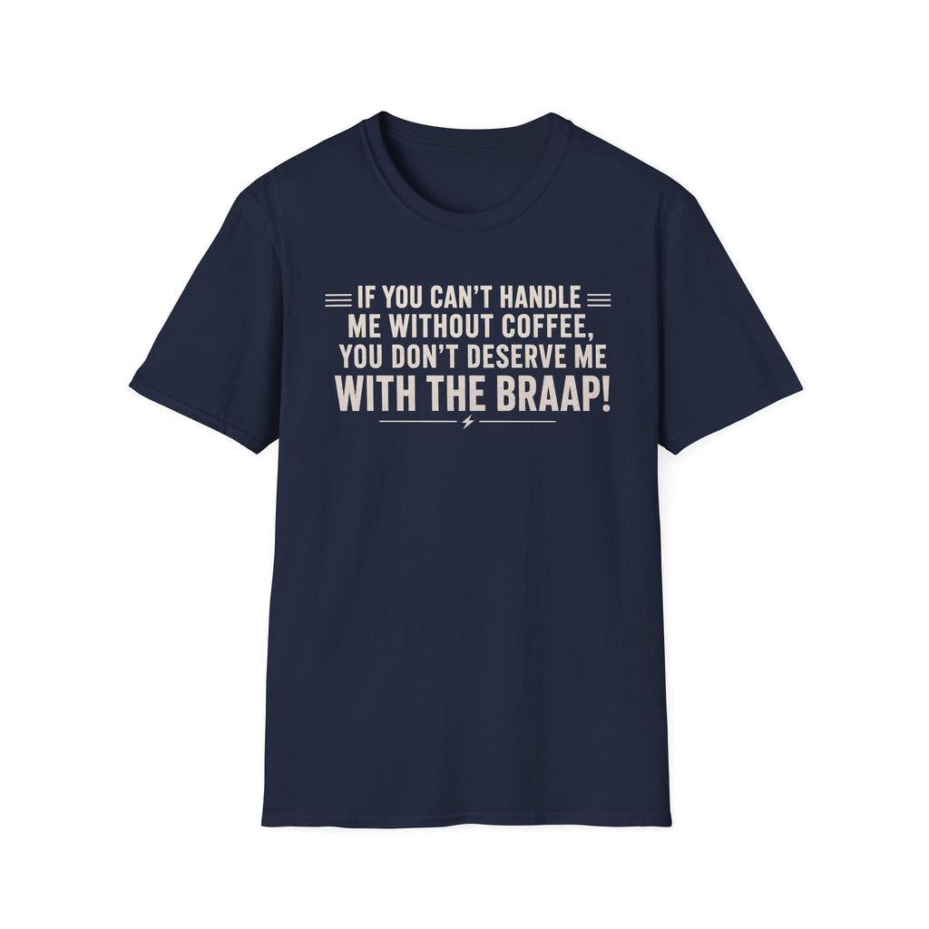 If You Can't Handle Me T‑Shirt