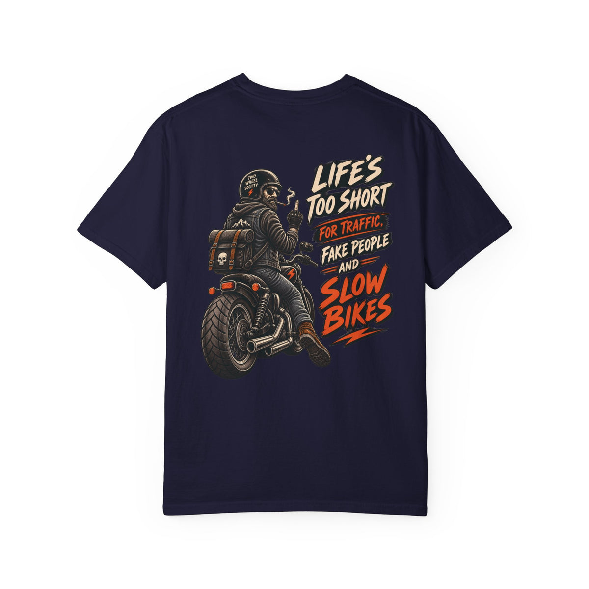 Life's Too Short T-shirt