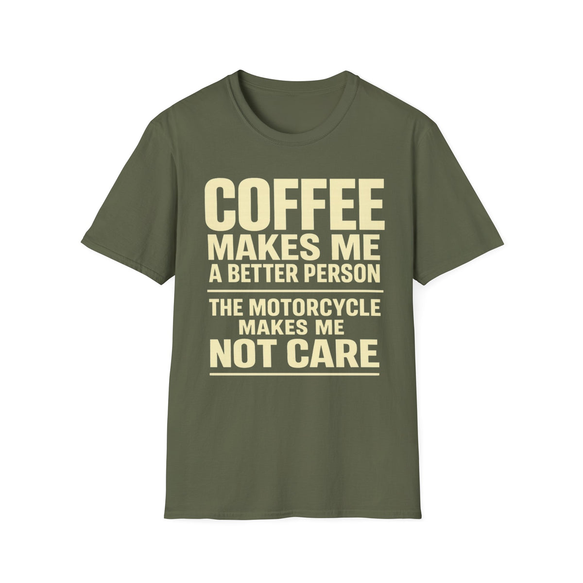 Coffee Makes Me T‑Shirt