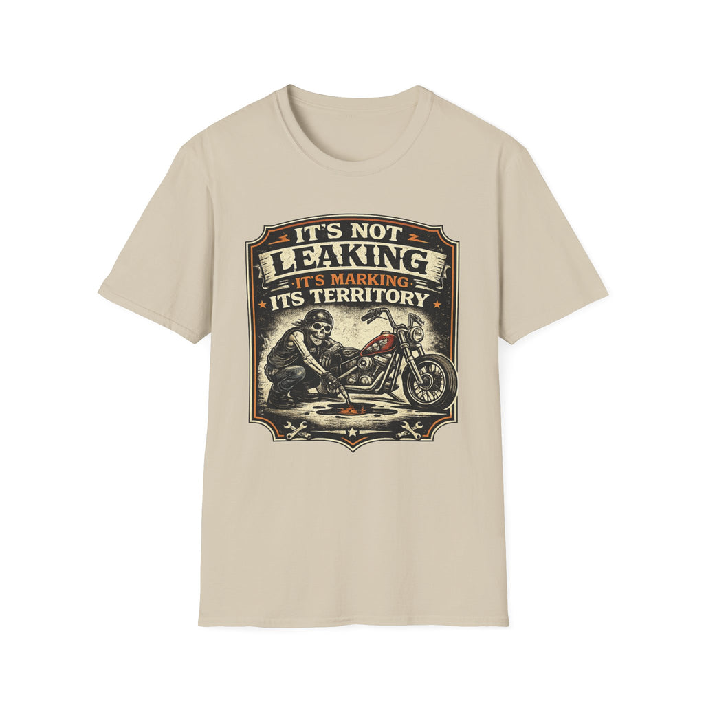 It's Not Leaking T‑Shirt