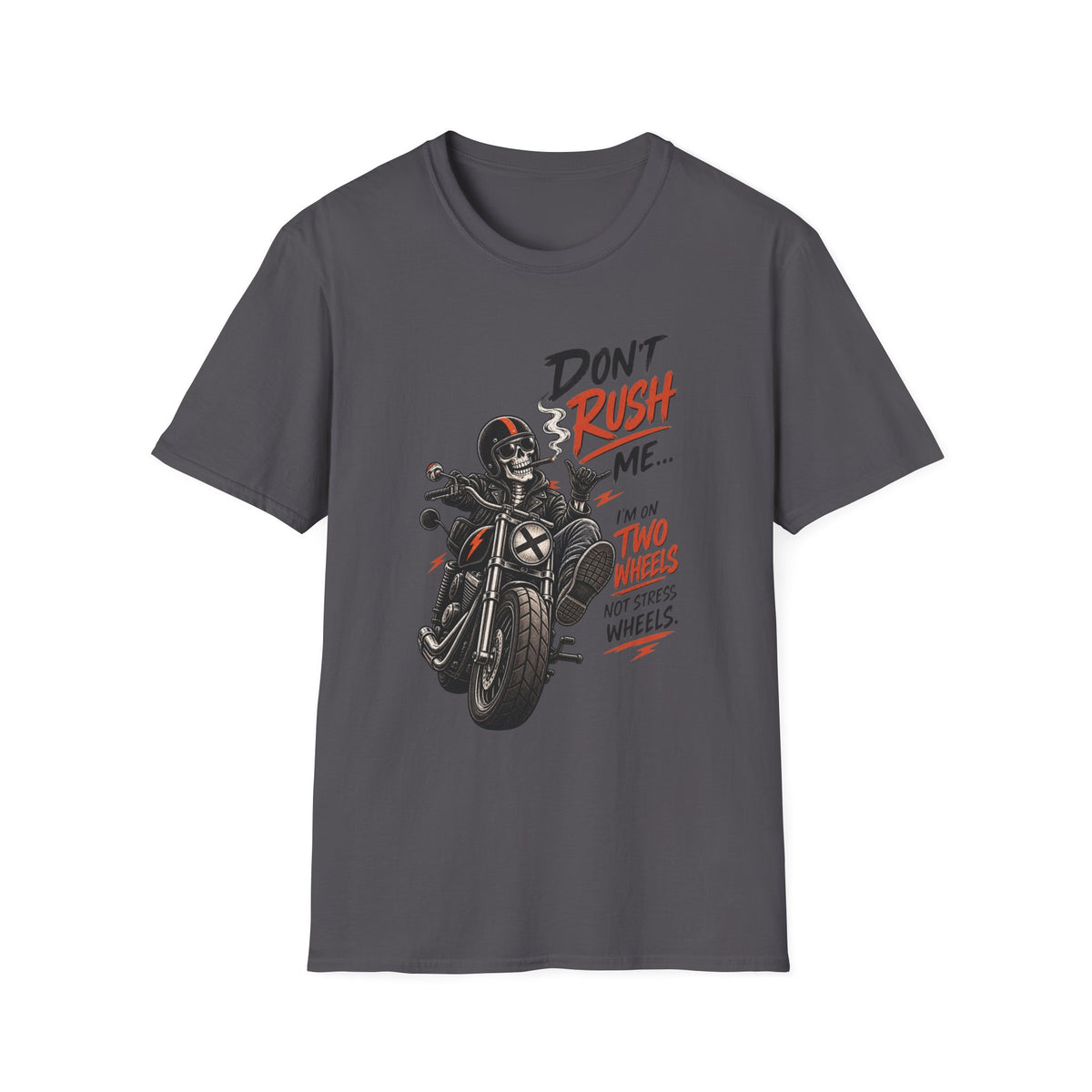 Don't Rush Me T‑Shirt