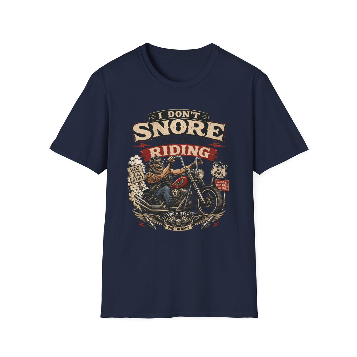 I Don't Snore T‑Shirt