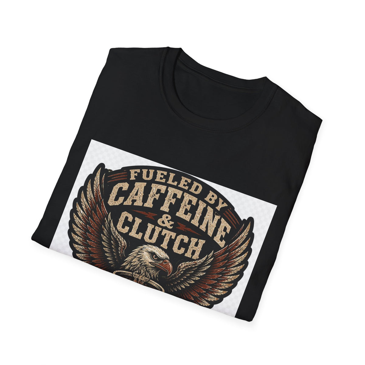 Fueled By Caffeine & Clutch T-Shirt