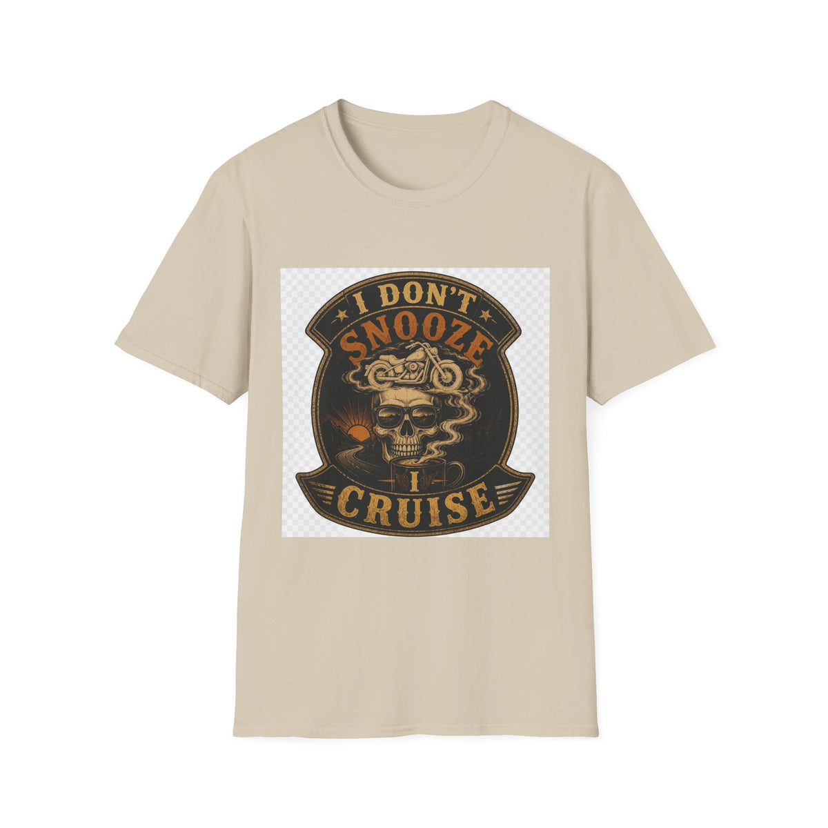 I Don't Snooze I Cruise T-Shirt