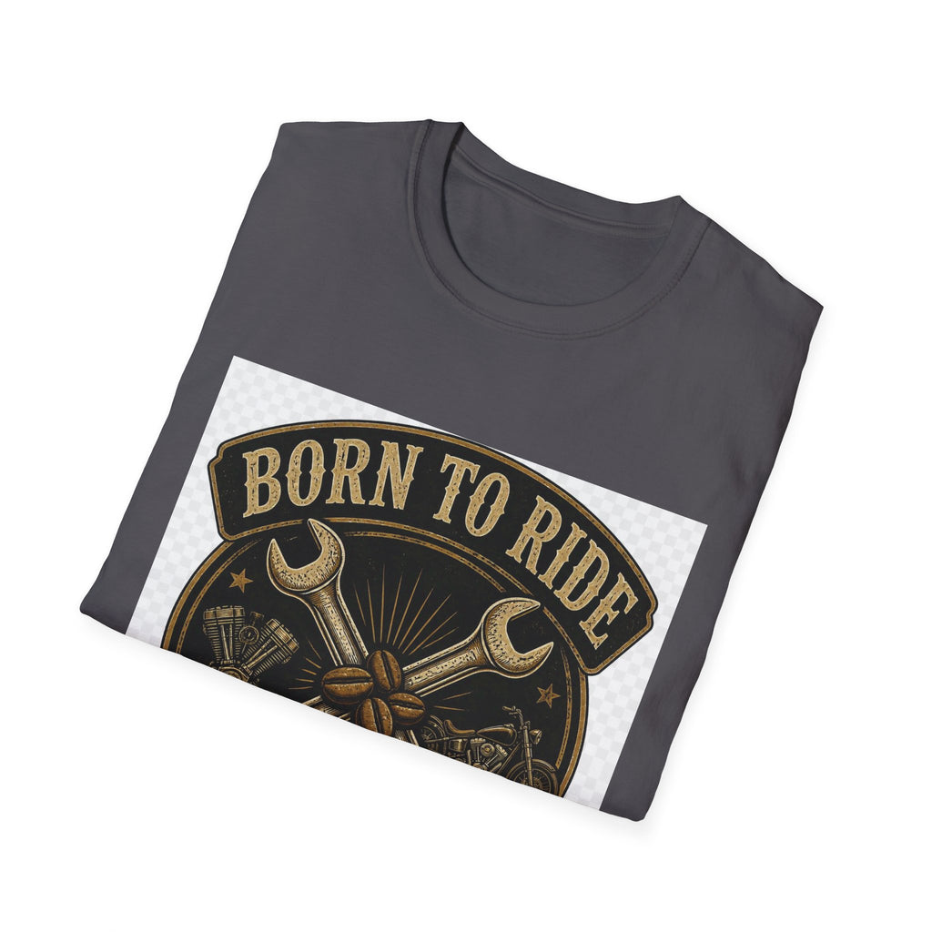 Born To Ride Forced To Work T-Shirt