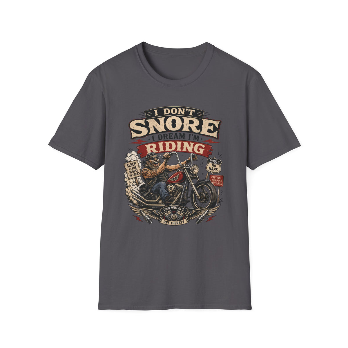 I Don't Snore T‑Shirt
