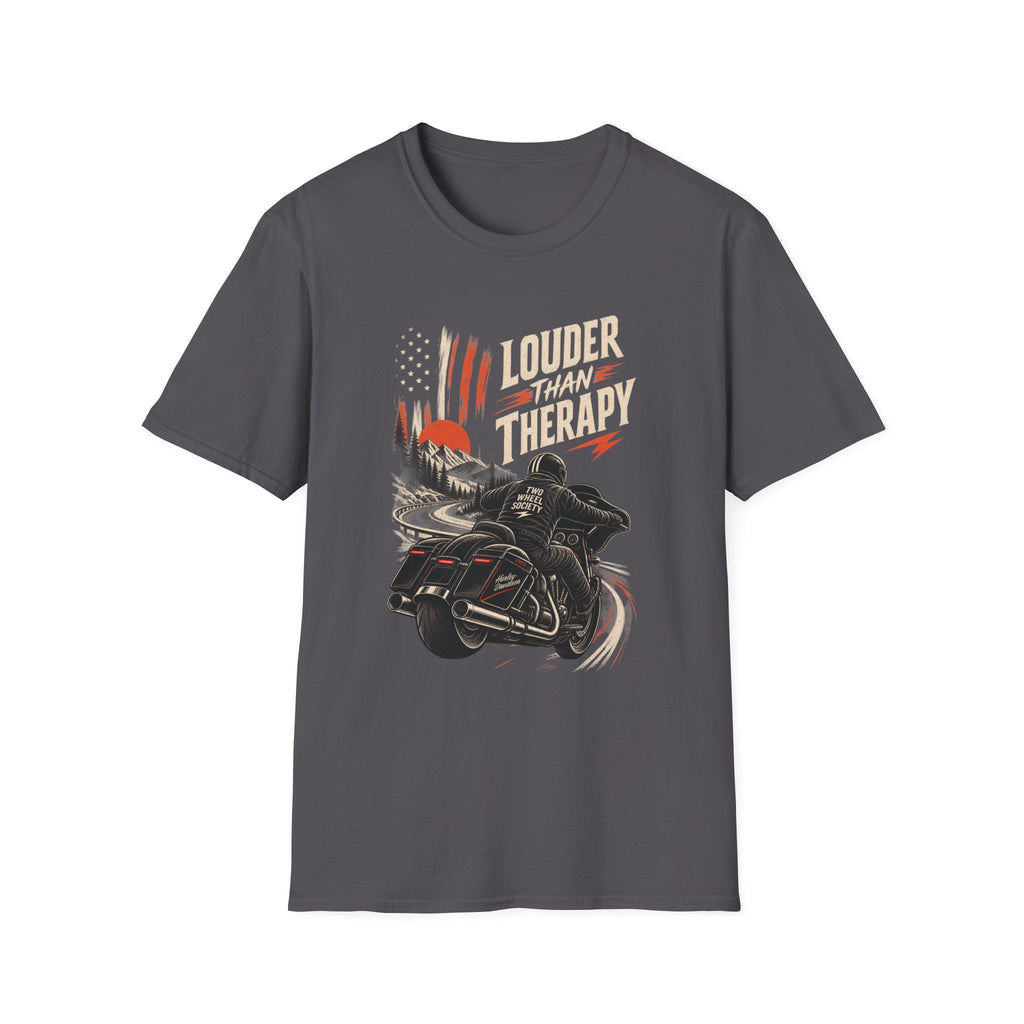 Louder Than Therapy T‑Shirt