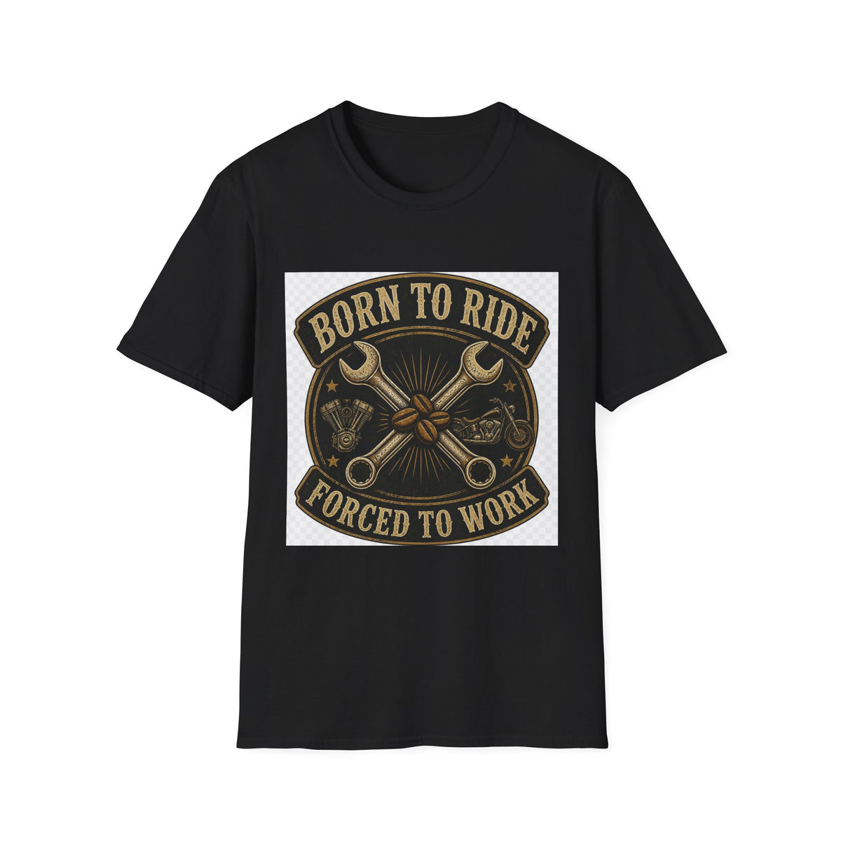 Born To Ride Forced To Work T-Shirt