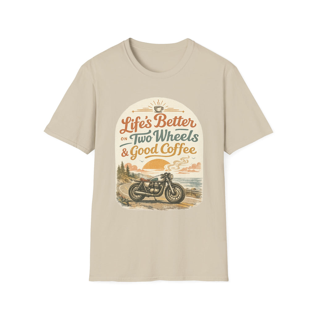 Life's Better T‑Shirt