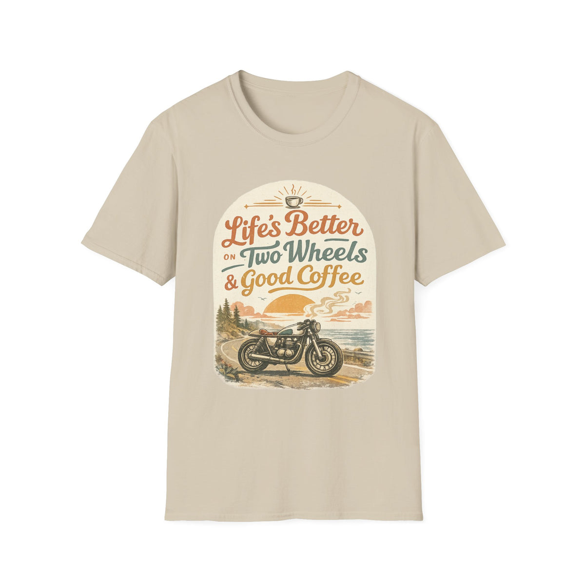 Life's Better T‑Shirt