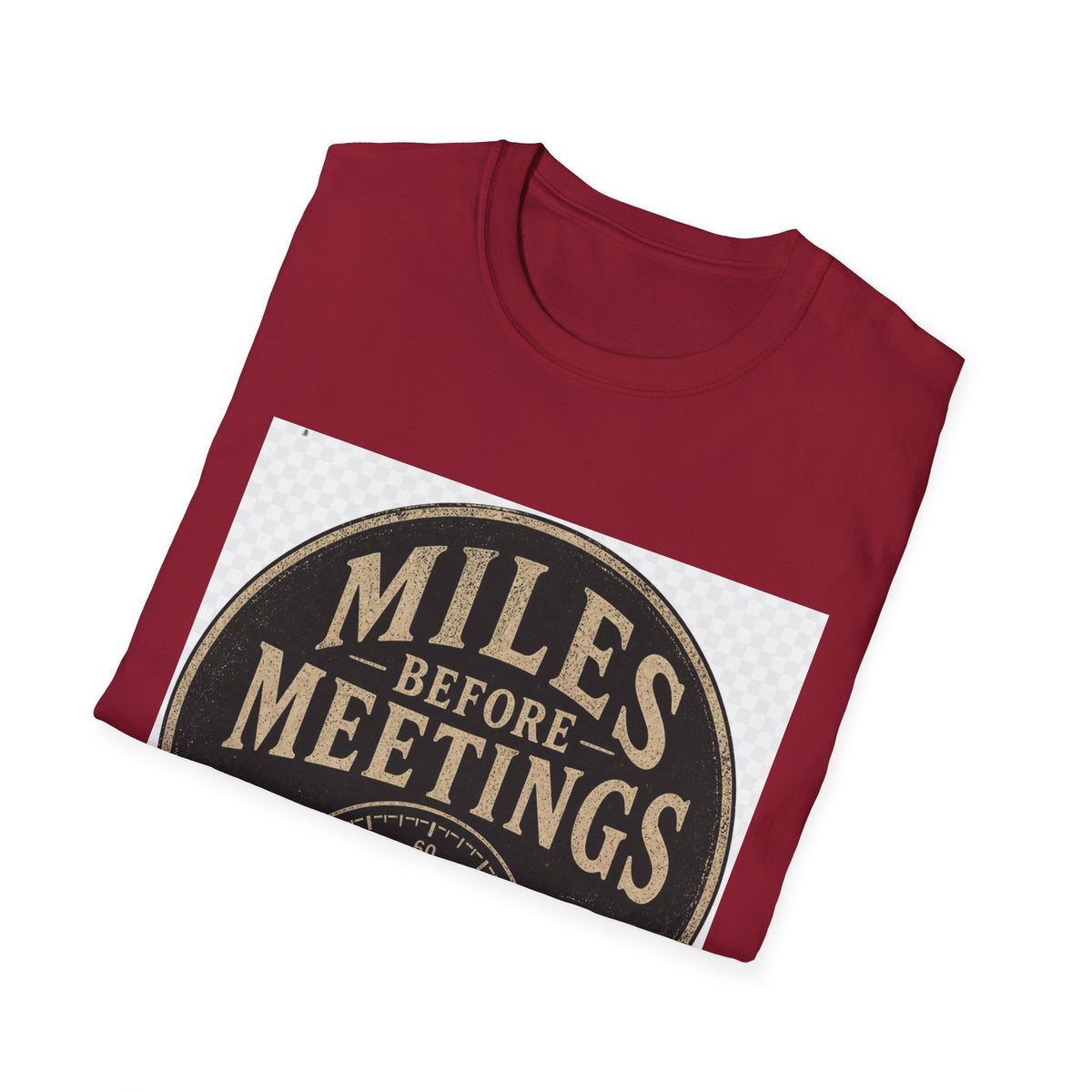 Miles Before Meetings T-Shirt