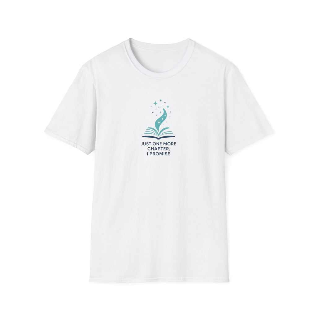 Just One More Chapter T-Shirt