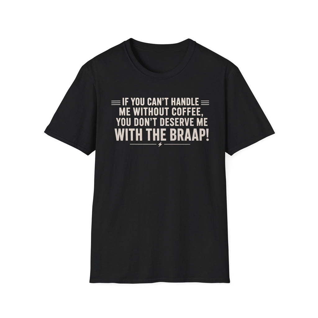 If You Can't Handle Me T‑Shirt