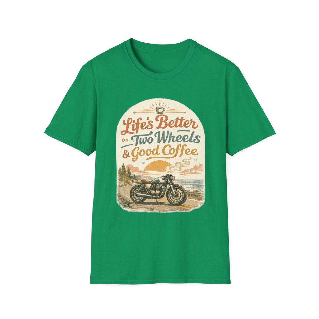 Life's Better T‑Shirt