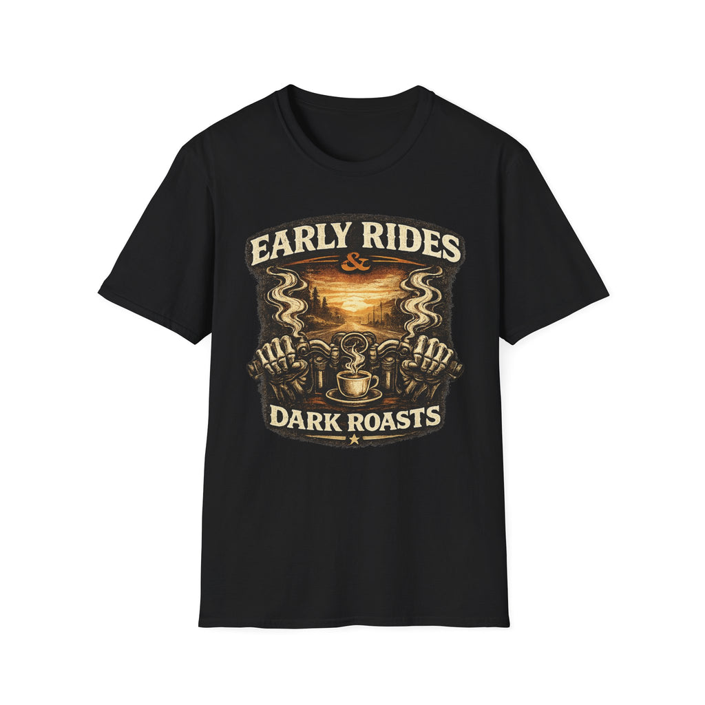 Early Rides & Dark Roasts T‑Shirt
