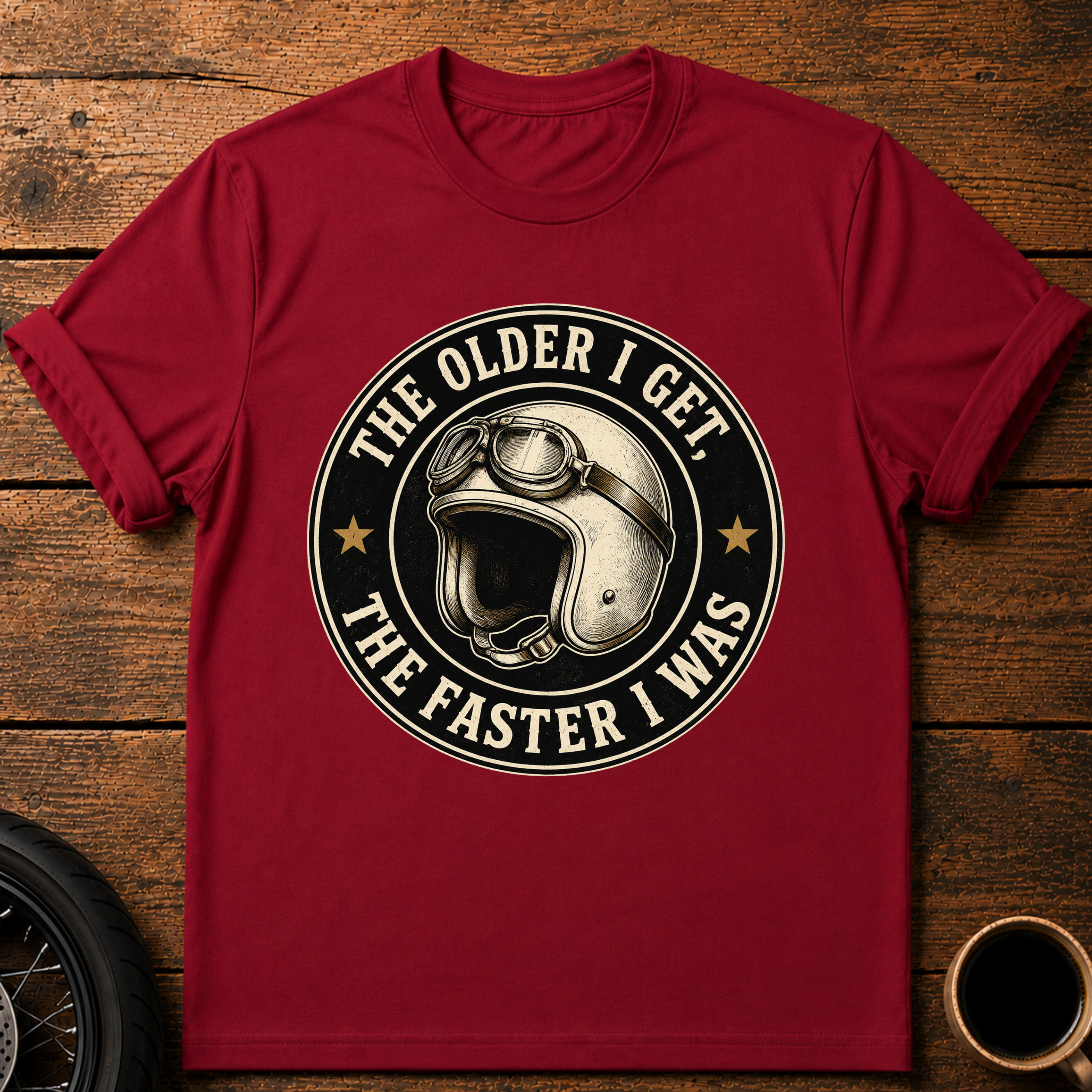 The Older I Get T‑Shirt