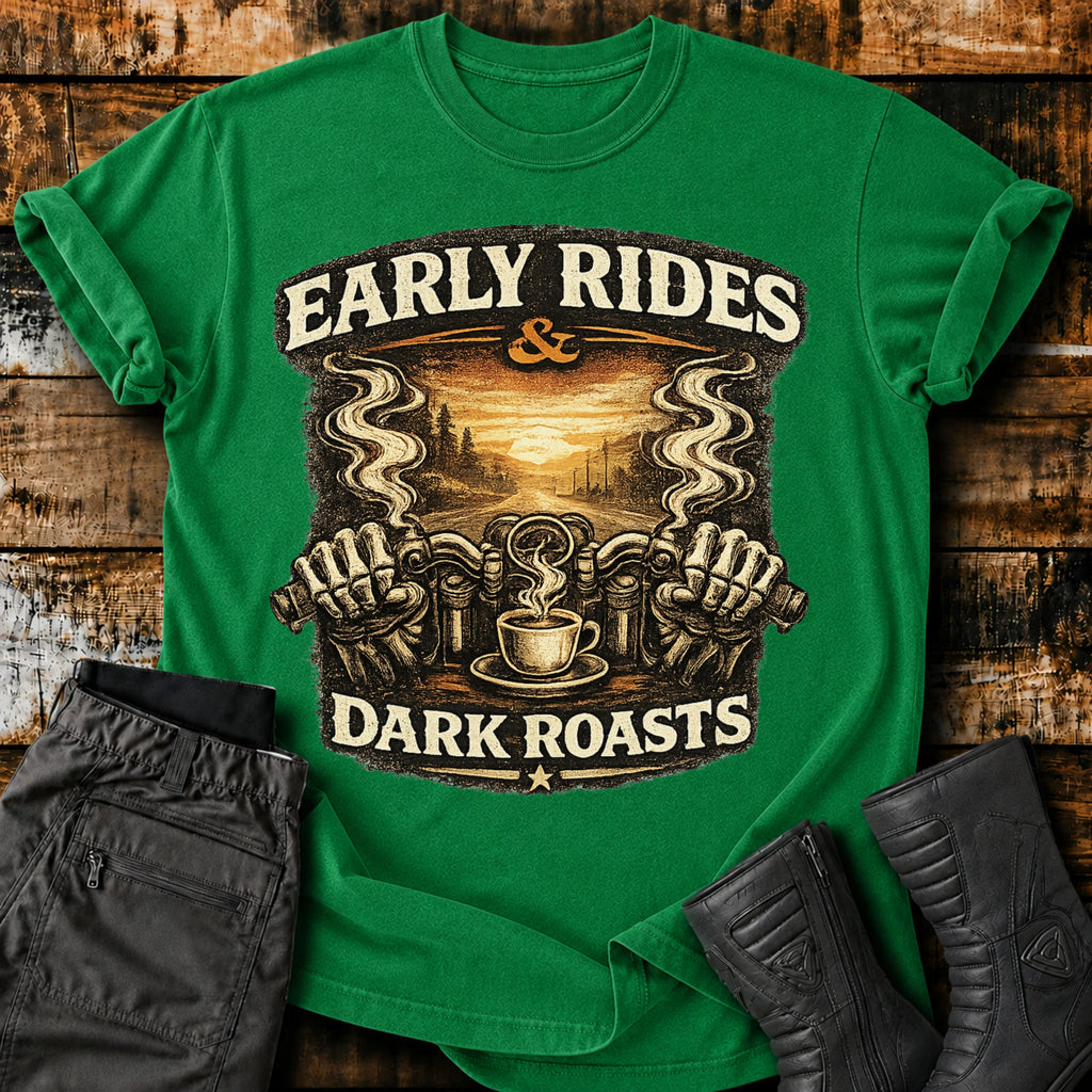 Early Rides & Dark Roasts T‑Shirt