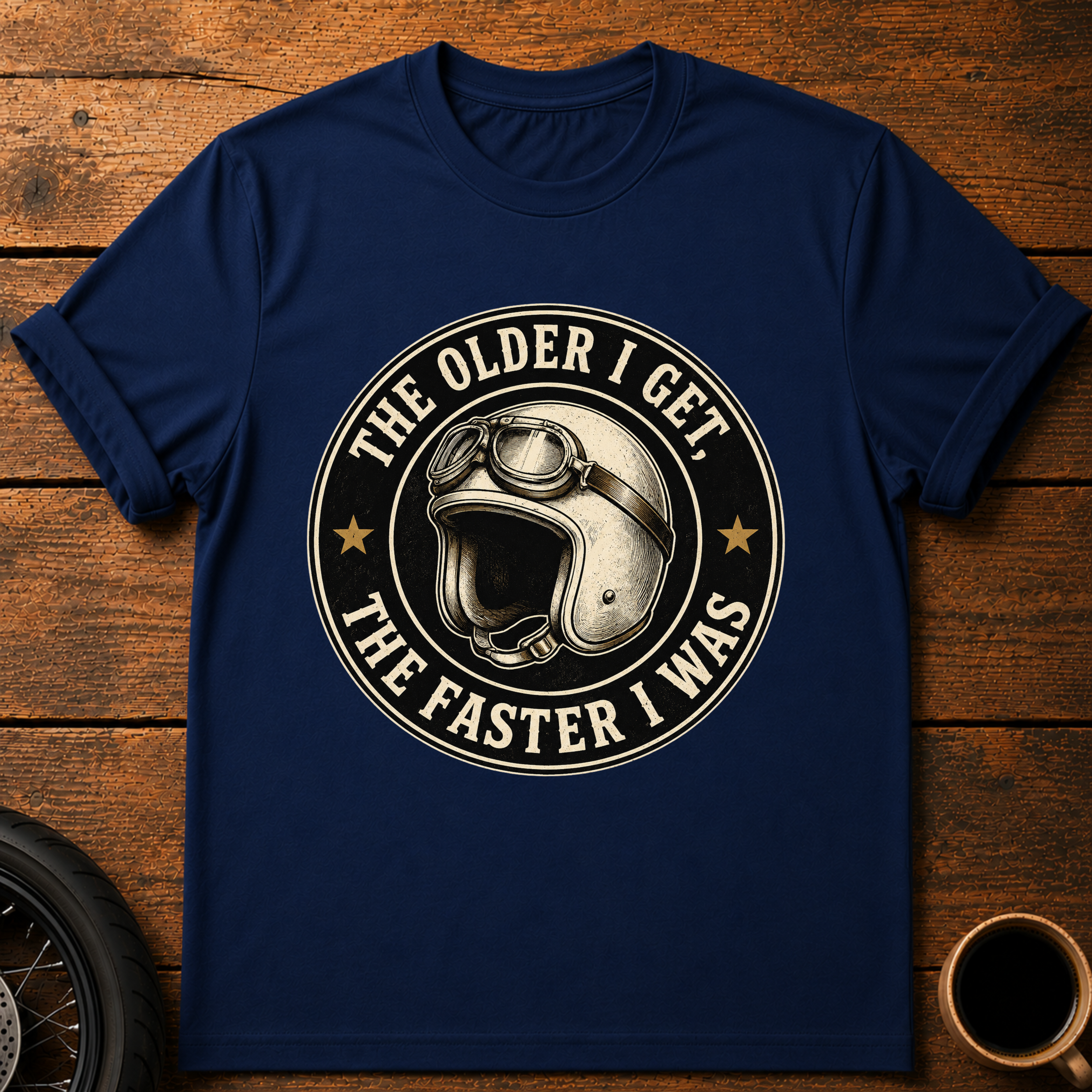 The Older I Get T‑Shirt