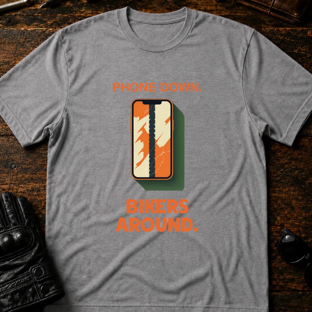 Phone Down Bikers Around Motorcycle Awareness T-Shirt, sport gray