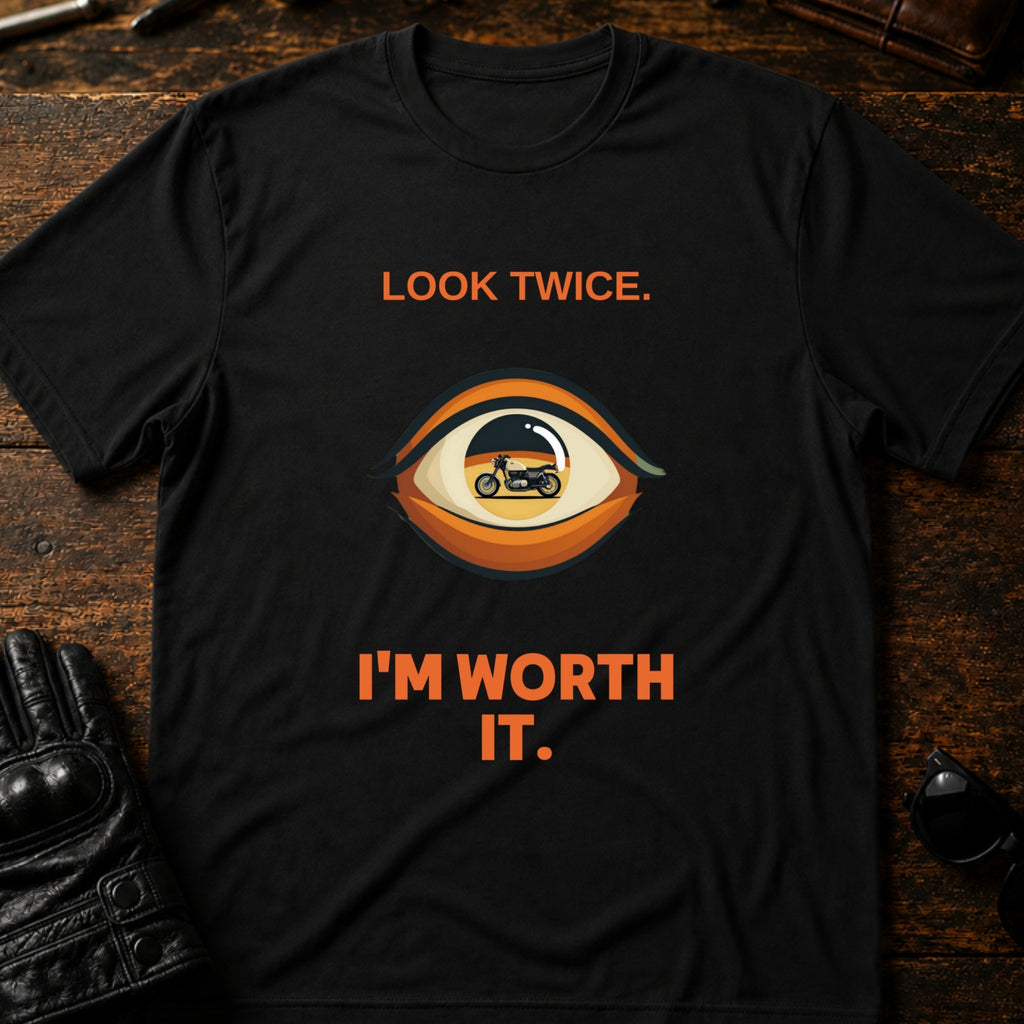 Look Twice Im Worth It Motorcycle Awareness T-Shirt - mockup 1 black