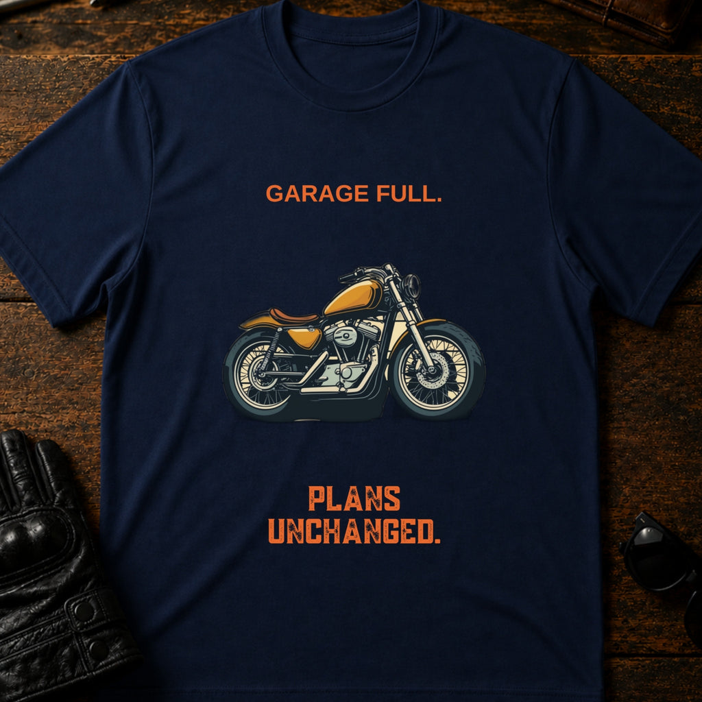 Garage Full Plans Unchanged Funny Motorcycle T-Shirt - mockup 5 navy