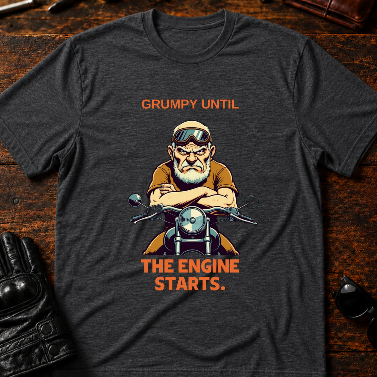 Grumpy Until The Engine Starts Dad Biker T-Shirt, dark heather