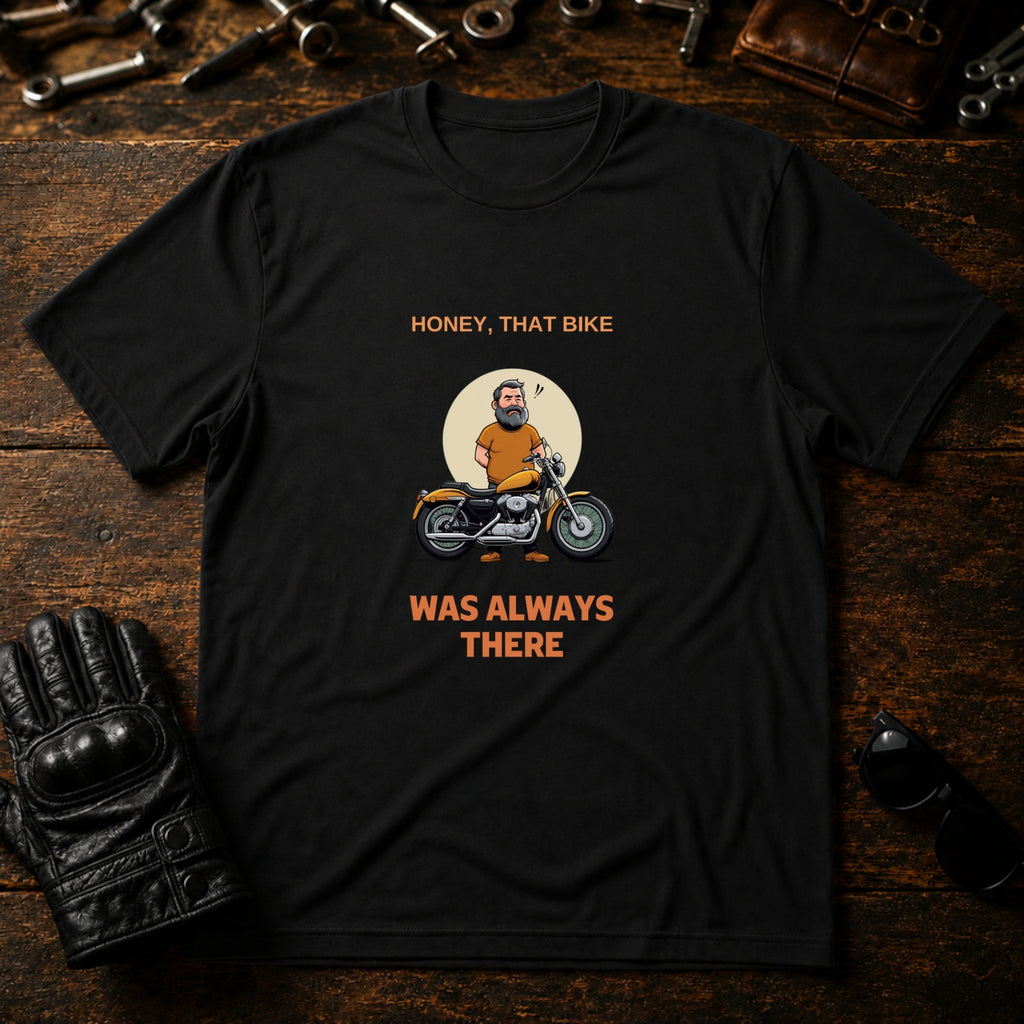 That Bike Was Always There Funny T-Shirt - mockup 1 black