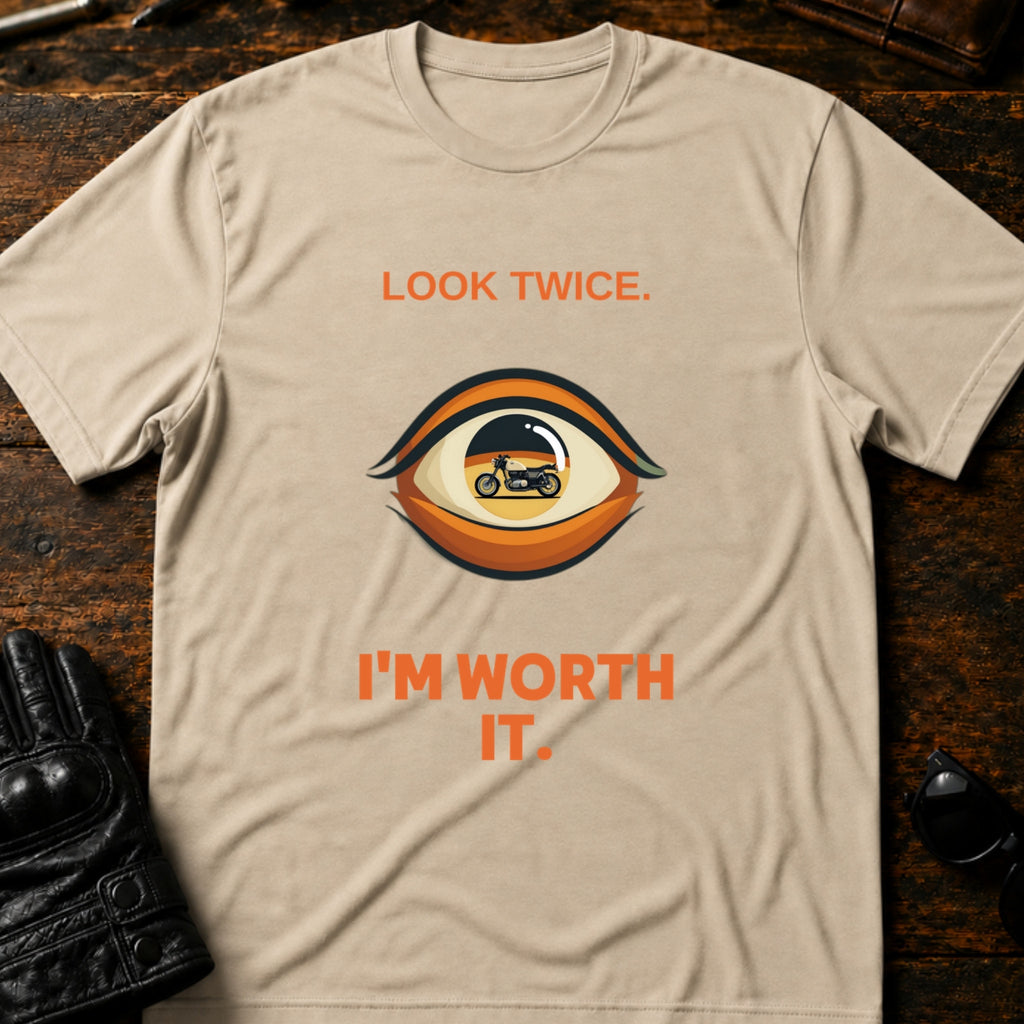 Look Twice Im Worth It Motorcycle Awareness T-Shirt - mockup 6 sand