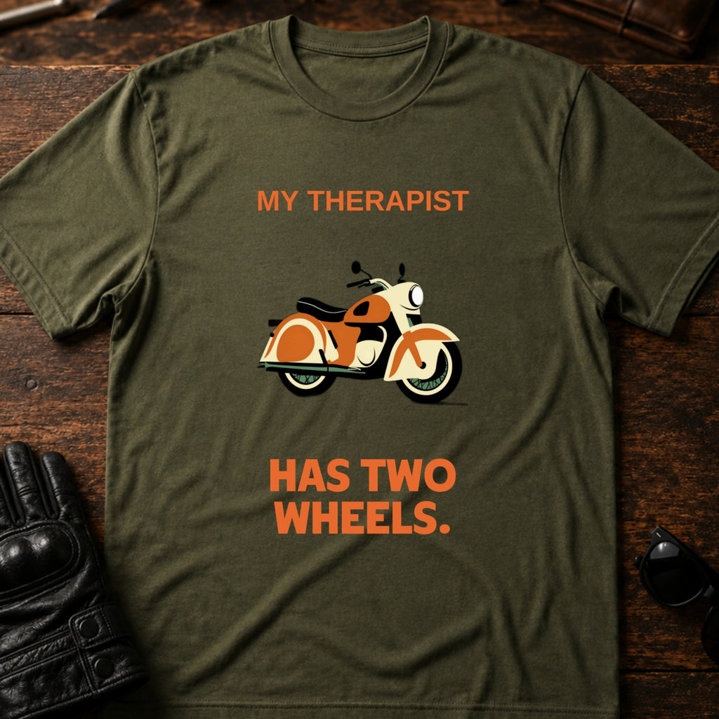 My Therapist Has Two Wheels Motorcycle T-Shirt - mockup 2 military green