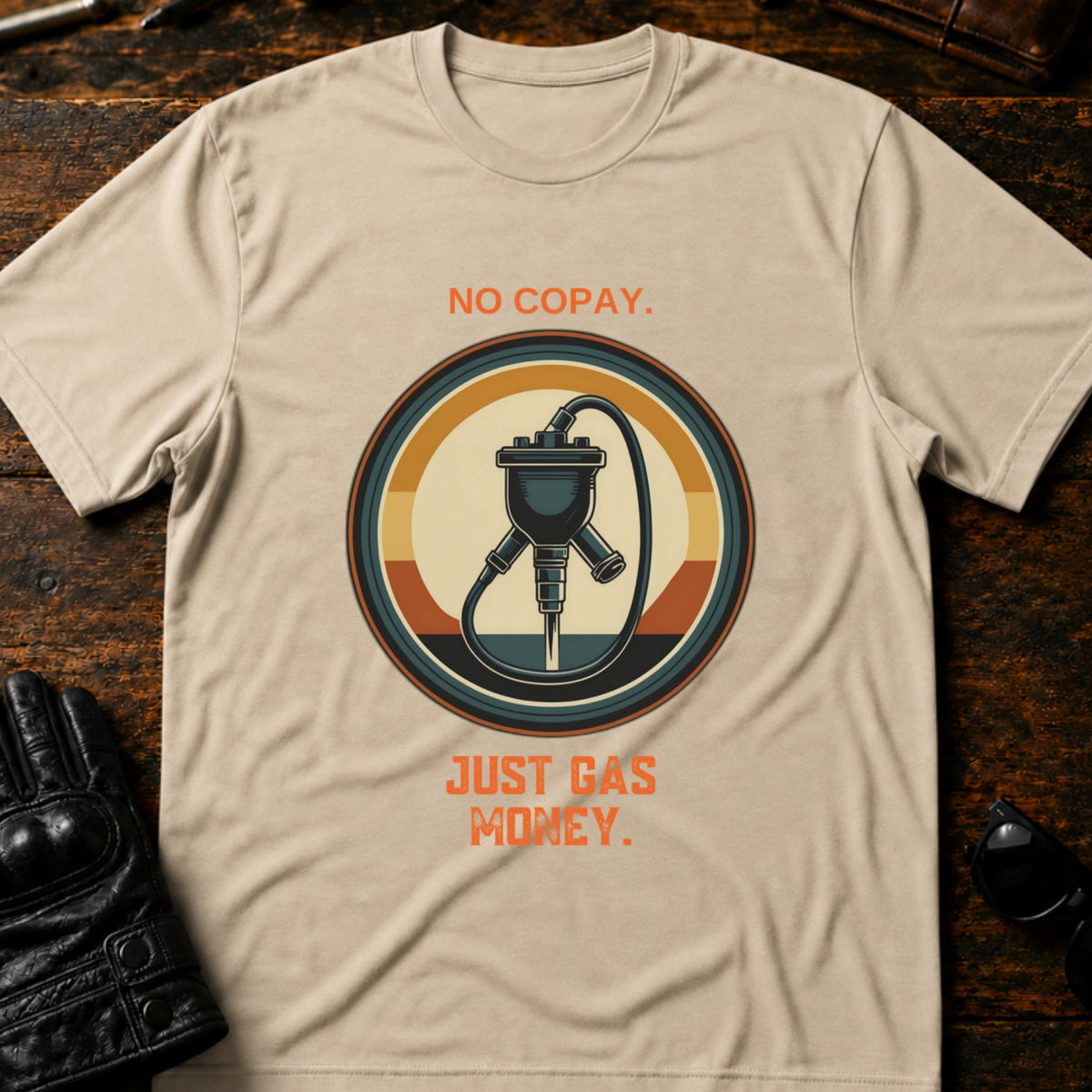 No Copay Just Gas Money Motorcycle Therapy T-Shirt, sand
