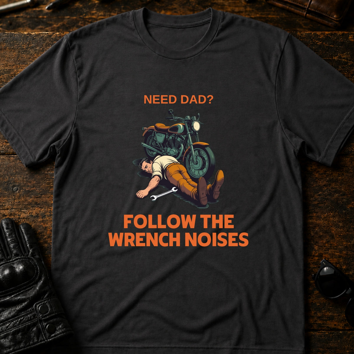 Need Dad Follow The Wrench Noises Motorcycle Dad T-Shirt, charcoal
