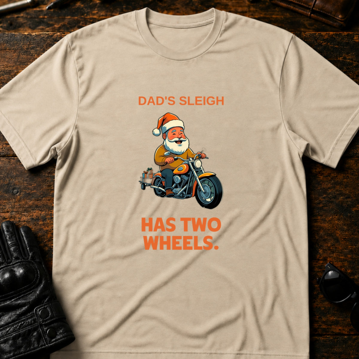 Dads Sleigh Has Two Wheels Christmas Motorcycle T-Shirt, sand