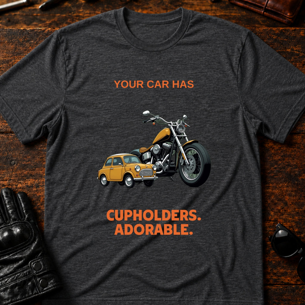 Your Car Has Cupholders Thats Adorable Biker T-Shirt - mockup 8 dark heather