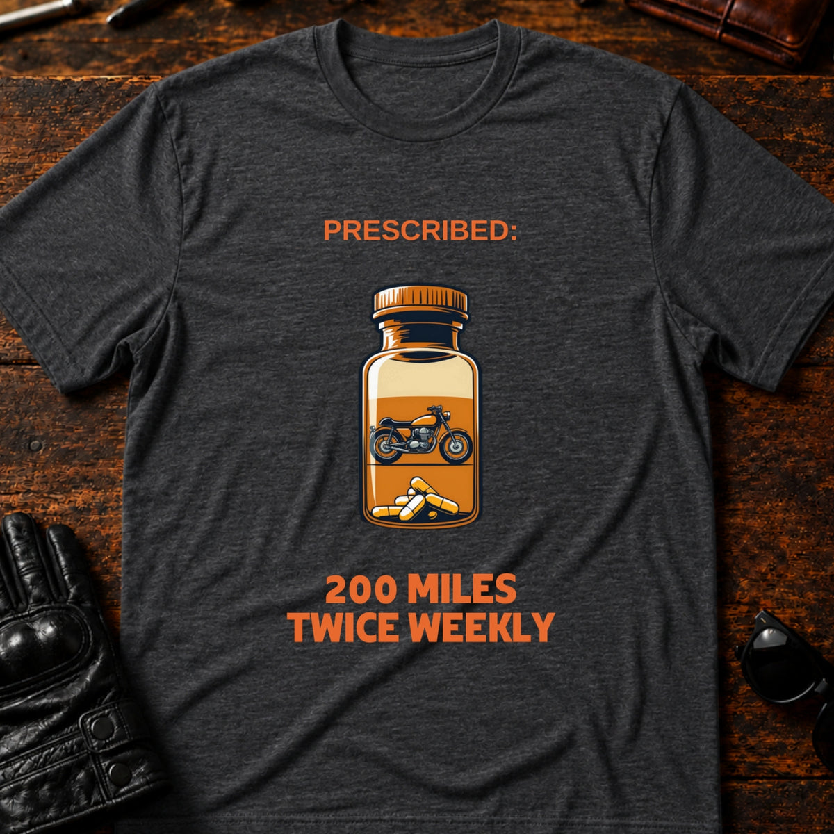 Prescribed 200 Miles Twice Weekly Motorcycle T-Shirt, dark heather