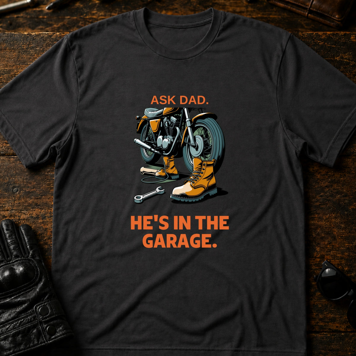 Ask Dad Hes In The Garage Motorcycle Dad T-Shirt, charcoal