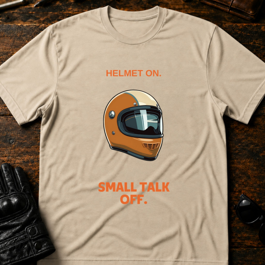 Helmet On Small Talk Off T-Shirt - mockup 6 sand