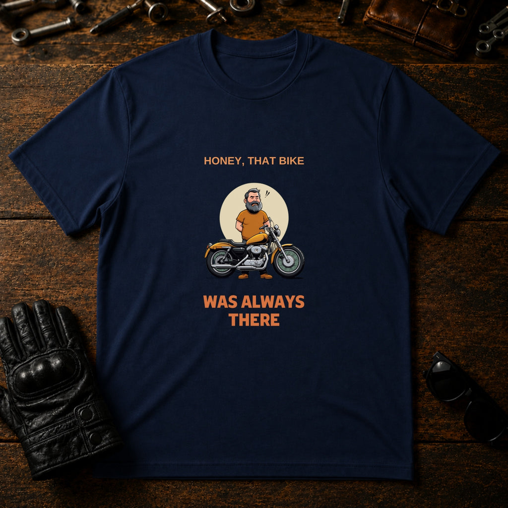 That Bike Was Always There Funny T-Shirt - mockup 5 navy