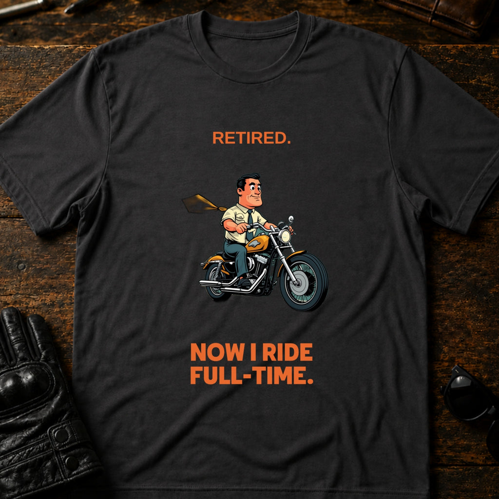 Retired Now I Ride Full Time Motorcycle Retirement T-Shirt - mockup 3 charcoal