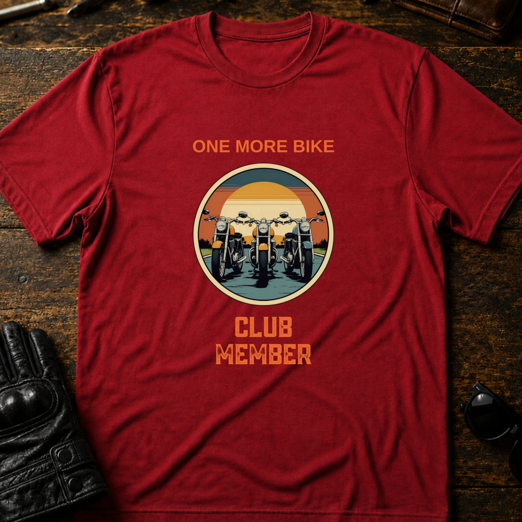 One More Bike Club Member Funny Motorcycle T-Shirt - mockup 7 cardinal red