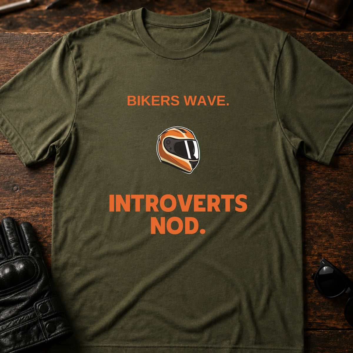 Bikers Wave Introverts Nod Funny Motorcycle T-Shirt, military green
