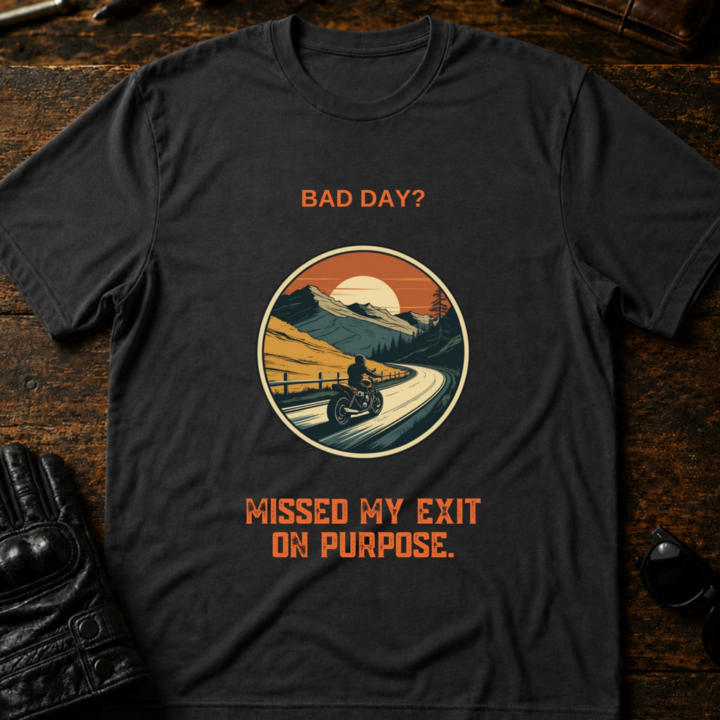 Bad Day Missed My Exit Motorcycle T-Shirt - mockup 3 charcoal