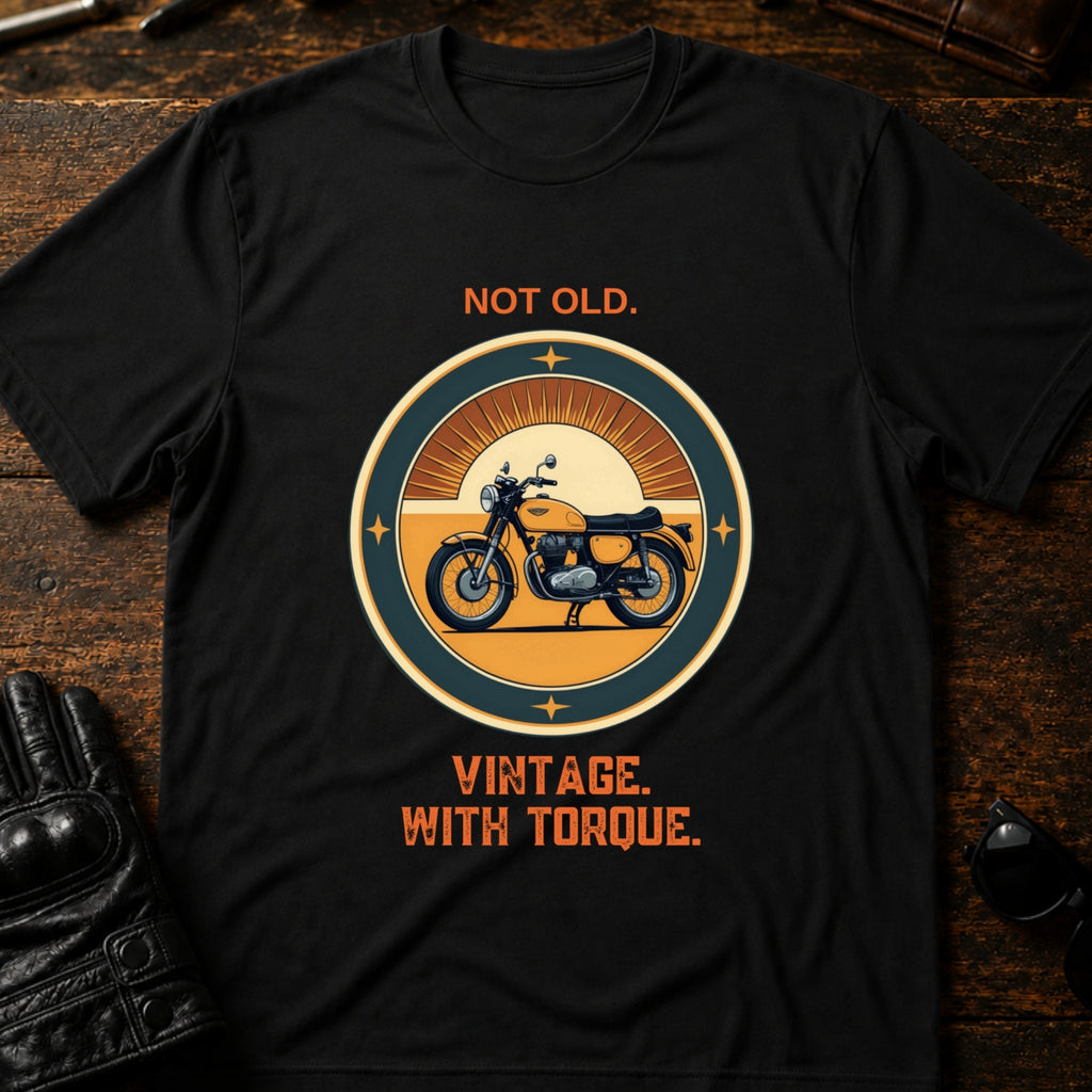 Not Old Just Vintage With Torque Biker T-Shirt - mockup 1 black