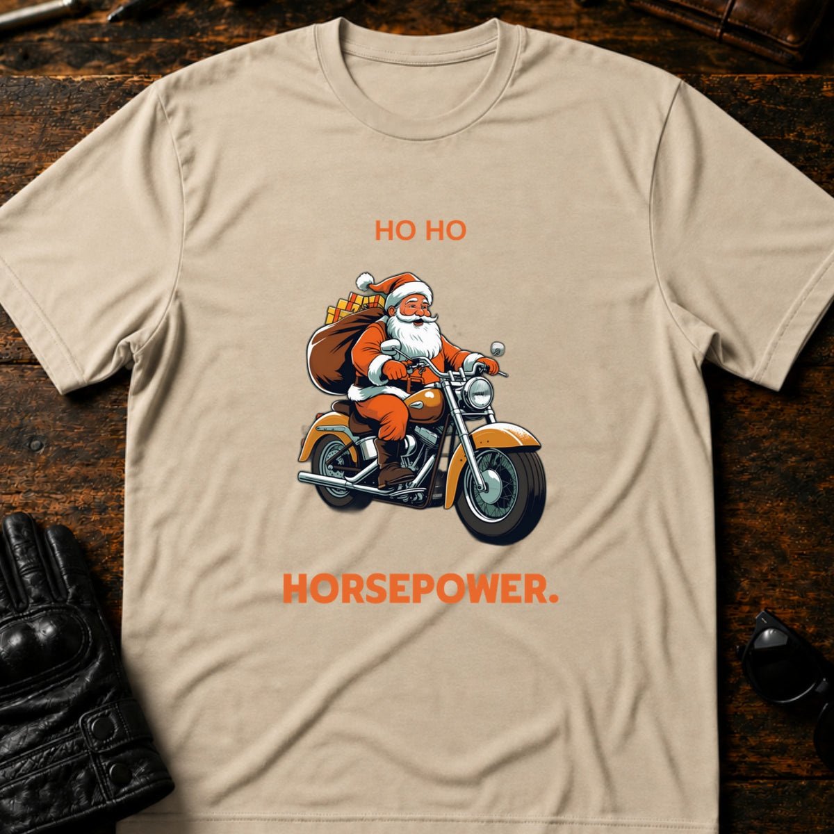 Ho Ho Horsepower Santa Motorcycle Christmas T-Shirt, sand