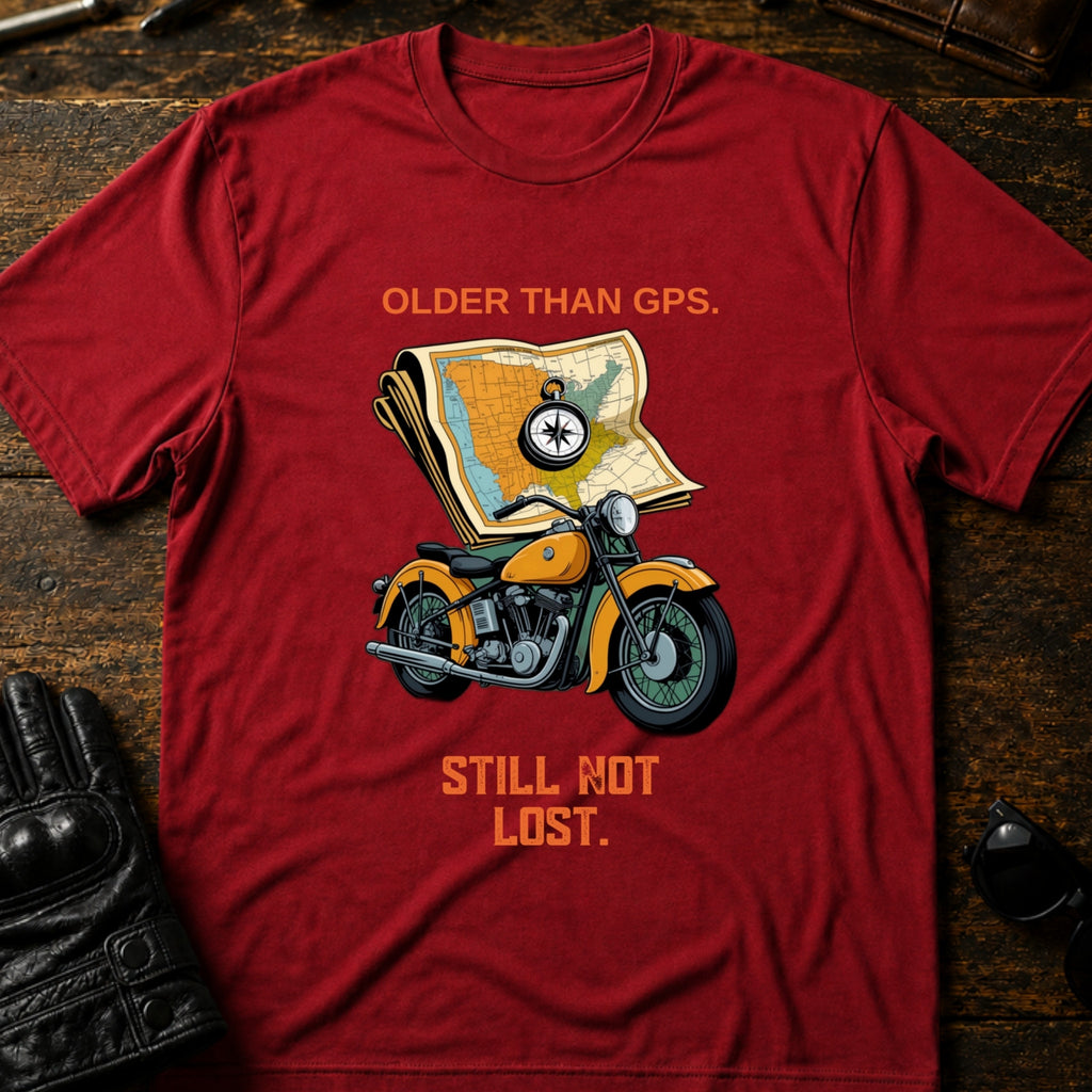 Older Than Your GPS Still Not Lost Biker T-Shirt - mockup 7 cardinal red