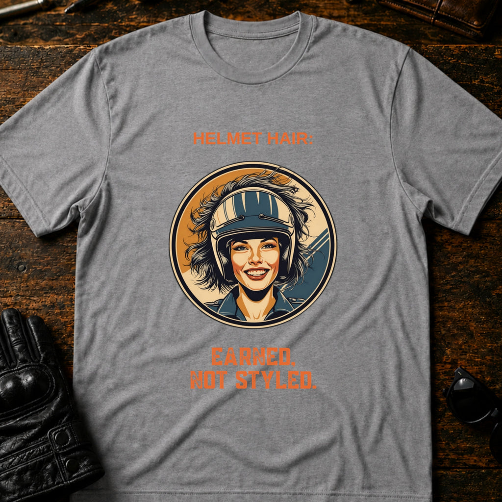 Helmet Hair Earned Not Styled T-Shirt - mockup 4 sport gray