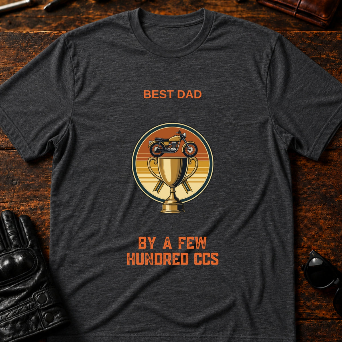 Best Dad By A Few Hundred CCs Motorcycle Dad T-Shirt, dark heather