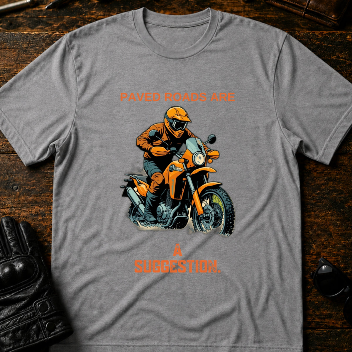 Paved Roads Are A Suggestion Adventure Motorcycle T-Shirt, sport gray