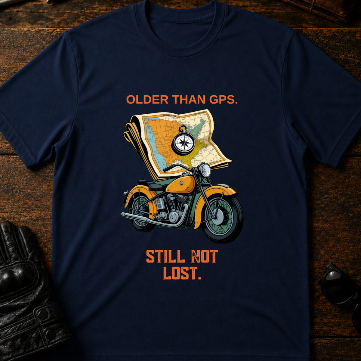 Older Than Your GPS Still Not Lost Biker T-Shirt, navy