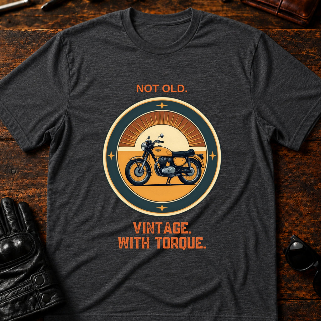 Not Old Just Vintage With Torque Biker T-Shirt - mockup 8 dark heather